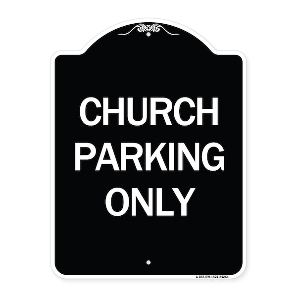 Church Parking Only Heavy-Gauge Aluminum Architectural Sign